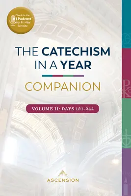 The Catechism in a Year Companion: Band II - The Catechism in a Year Companion: Vol II