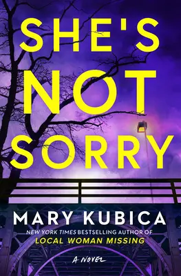 She's Not Sorry: Ein psychologischer Thriller - She's Not Sorry: A Psychological Thriller