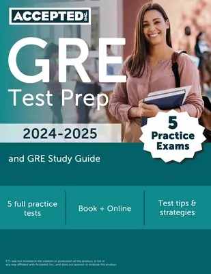 GRE Test Prep 2024-2025: 5 Übungsprüfungen und GRE Studienführer Buch - GRE Test Prep 2024-2025: 5 Practice Exams and GRE Study Guide Book
