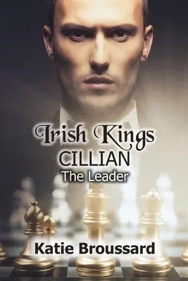 Irische Könige; Cillian: Der Anführer - Irish Kings; Cillian: The Leader