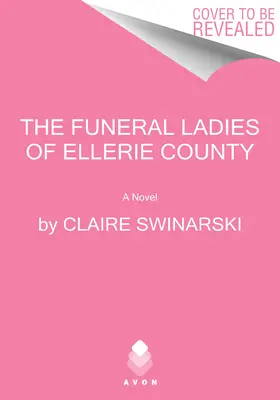 Die Beerdigungsdamen von Ellerie County - The Funeral Ladies of Ellerie County