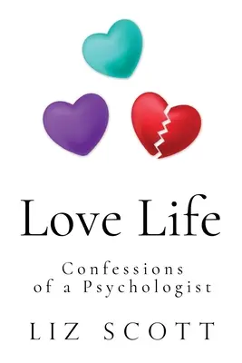 Liebesleben: Bekenntnisse einer Psychologin - Love Life: Confessions of a Psychologist