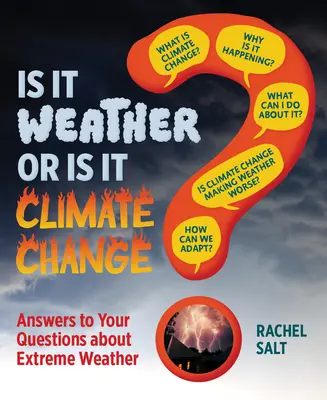 Ist es das Wetter oder ist es der Klimawandel? Antworten auf Ihre Fragen zum Thema Extremwetter - Is It Weather or Is It Climate Change?: Answers to Your Questions about Extreme Weather