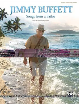 Jimmy Buffett -- Songs from a Sailor: 146 ausgewählte Favoriten (Guitar Songbook Edition), gebundenes Buch - Jimmy Buffett -- Songs from a Sailor: 146 Selected Favorites (Guitar Songbook Edition), Hardcover Book