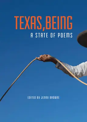 Texas, Sein: Ein Zustand der Gedichte - Texas, Being: A State of Poems