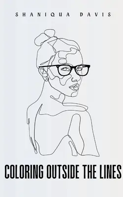 Färben außerhalb der Grenzen - Coloring Outside The Lines