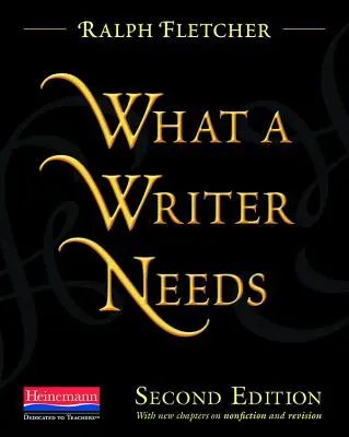 Was ein Schriftsteller braucht, Zweite Auflage - What a Writer Needs, Second Edition