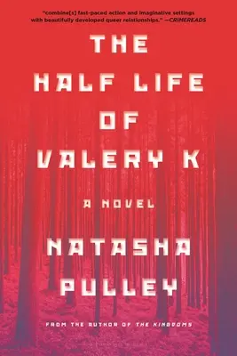 Das halbe Leben des Valery K - The Half Life of Valery K