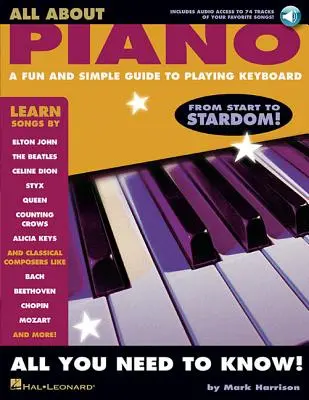 Alles über Klavier: Eine spielerische und einfache Anleitung zum Keyboardspielen [mit CD] - All about Piano: A Fun and Simple Guide to Playing Keyboard [With CD]