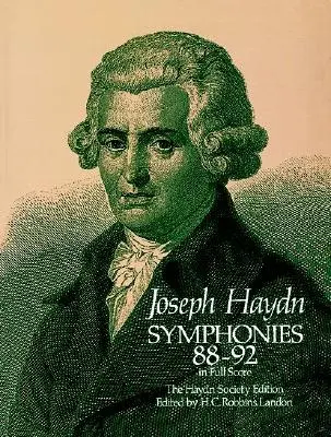 Sinfonien 88-92 in Partitur: Die Ausgabe der Haydn-Gesellschaft - Symphonies 88-92 in Full Score: The Haydn Society Edition