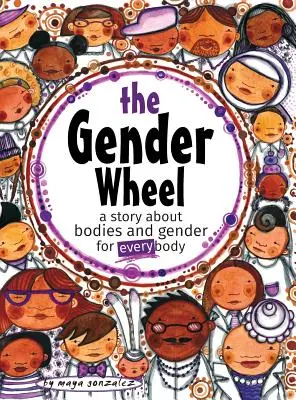 The Gender Wheel: eine Geschichte über Körper und Geschlecht für jeden Körper - The Gender Wheel: a story about bodies and gender for every body