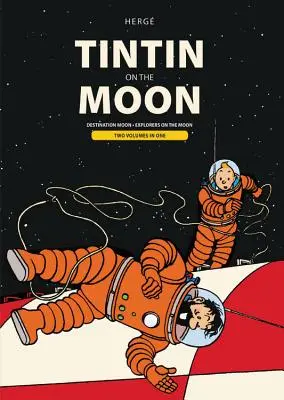 Tim und Struppi auf dem Mond: Reiseziel Mond & Entdecker auf dem Mond - Tintin on the Moon: Destination Moon & Explorers on the Moon