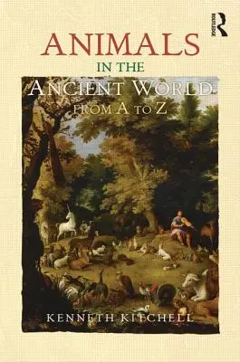 Tiere in der antiken Welt von A bis Z - Animals in the Ancient World from A to Z