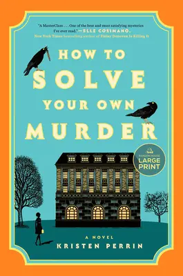 Wie Sie Ihren eigenen Mordfall aufklären - How to Solve Your Own Murder