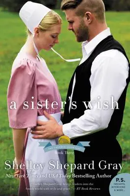 Der Wunsch einer Schwester: Das zauberhafte Leben der Amish, Buch drei - A Sister's Wish: The Charmed Amish Life, Book Three