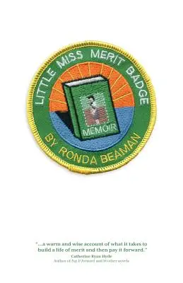 Little Miss Merit Badge: Eine Erinnerung - Little Miss Merit Badge: A Memoir