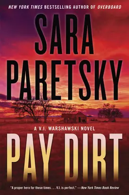 Pay Dirt: Ein V.I. Warshawski-Roman - Pay Dirt: A V.I. Warshawski Novel