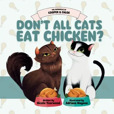 Fressen nicht alle Katzen Huhn? - Don't All Cats Eat Chicken?
