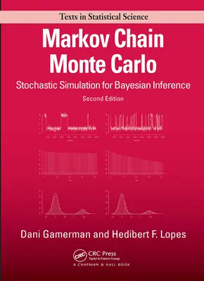 Markov Chain Monte Carlo: Stochastische Simulation für Bayes'sche Inferenz, Zweite Ausgabe - Markov Chain Monte Carlo: Stochastic Simulation for Bayesian Inference, Second Edition