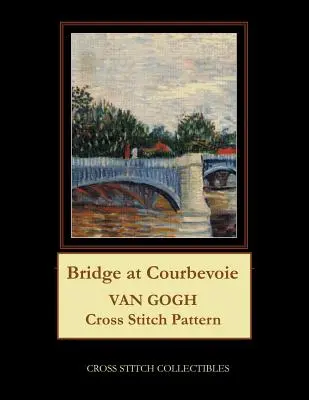 Brücke bei Courbevoie: Van Gogh Kreuzstichmuster - Bridge at Courbevoie: Van Gogh Cross Stitch Pattern