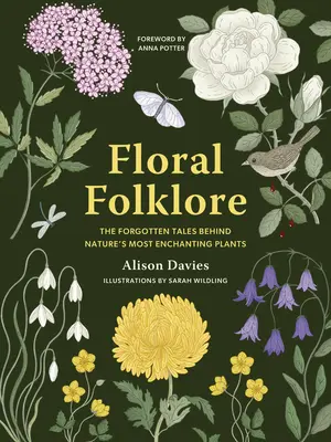 Florale Folklore: Die vergessenen Geschichten hinter den zauberhaftesten Pflanzen der Natur - Floral Folklore: The Forgotten Tales Behind Nature's Most Enchanting Plants