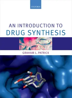 Eine Einführung in die Arzneimittelsynthese - An Introduction to Drug Synthesis