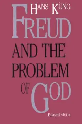 Freud und das Problem Gottes, Zweite - Freud & the Problem of God, Second