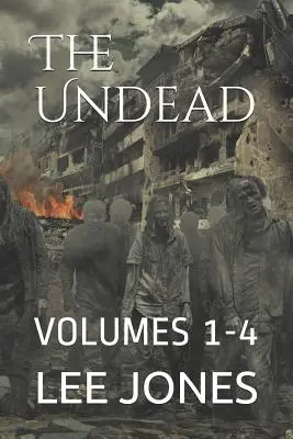 Die Untoten: Bände 1-4 - The Undead: Volumes 1-4