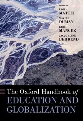 Das Oxford-Handbuch zu Bildung und Globalisierung - The Oxford Handbook of Education and Globalization