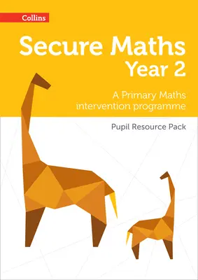 Secure Year 2 Maths Pupil Resource Pack: Ein Mathe-Interventionsprogramm für die Grundschule - Secure Year 2 Maths Pupil Resource Pack: A Primary Maths intervention programme
