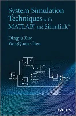 System-Simulationstechniken mit MATLAB und Simulink - System Simulation Techniques with MATLAB and Simulink