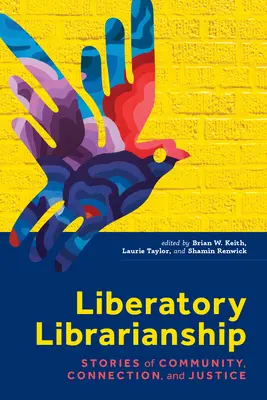 Liberales Bibliothekswesen - Liberatory Librarianship