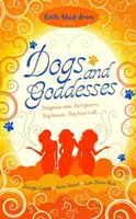 Hunde und Göttinnen - Dogs and Goddesses