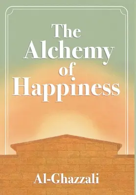 Die Alchemie des Glücks - The Alchemy of Happiness