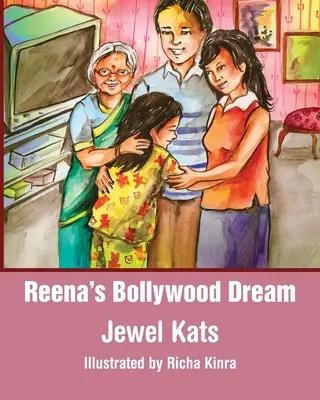 Reenas Bollywood-Traum: Eine Geschichte über sexuellen Missbrauch - Reena's Bollywood Dream: A Story about Sexual Abuse