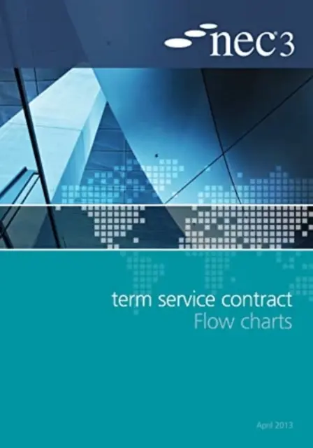 NEC3 Term Service Contract Flussdiagramme - NEC3 Term Service Contract Flow Charts