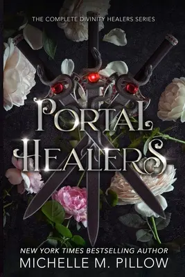 Portal Healers: Die komplette Divinity Healers Serie - Portal Healers: The Complete Divinity Healers Series