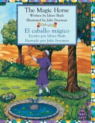 Das Zauberpferd - El caballo mgico: Englisch-Spanische Ausgabe - The Magic Horse - El caballo mgico: English-Spanish Edition