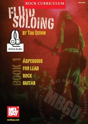 Mbgu Rock-Lehrplan: Fluid Soloing, Buch 1 - Mbgu Rock Curriculum: Fluid Soloing, Book 1