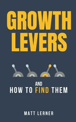 Wachstumshebel und wie man sie findet - Growth Levers and How to Find Them