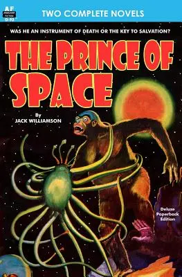 Prinz des Raums, der, & Macht - Prince of Space, The, & Power