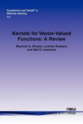 Kerne für vektorwertige Funktionen: Ein Überblick - Kernels for Vector-Valued Functions: A Review