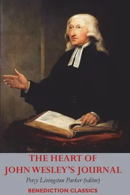 Das Herz von John Wesleys Tagebuch - The Heart of John Wesley's Journal