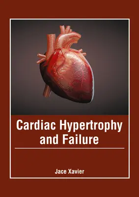 Hypertrophie und Versagen des Herzens - Cardiac Hypertrophy and Failure