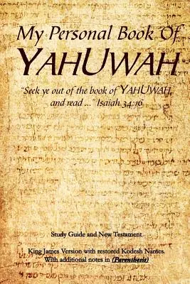 Mein persönliches Buch von YAHUWAH - My Personal Book Of YAHUWAH