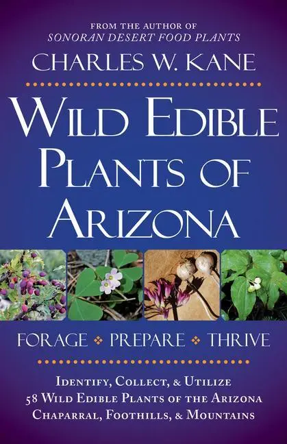 Essbare Wildpflanzen von Arizona - Wild Edible Plants of Arizona