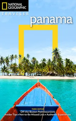 National Geographic Traveler: Panama, 3. Ausgabe - National Geographic Traveler: Panama, 3rd Edition