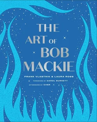 Die Kunst von Bob MacKie - The Art of Bob MacKie