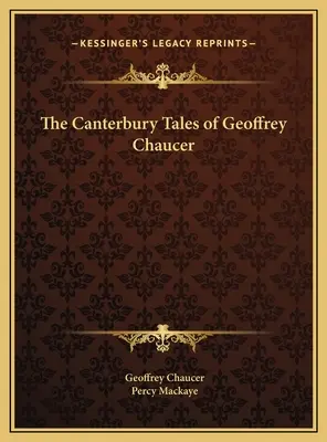 Die Canterbury-Erzählungen von Geoffrey Chaucer - The Canterbury Tales of Geoffrey Chaucer