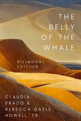 Der Bauch des Wals: Die zweisprachige Ausgabe - The Belly of the Whale: The Bilingual Edition